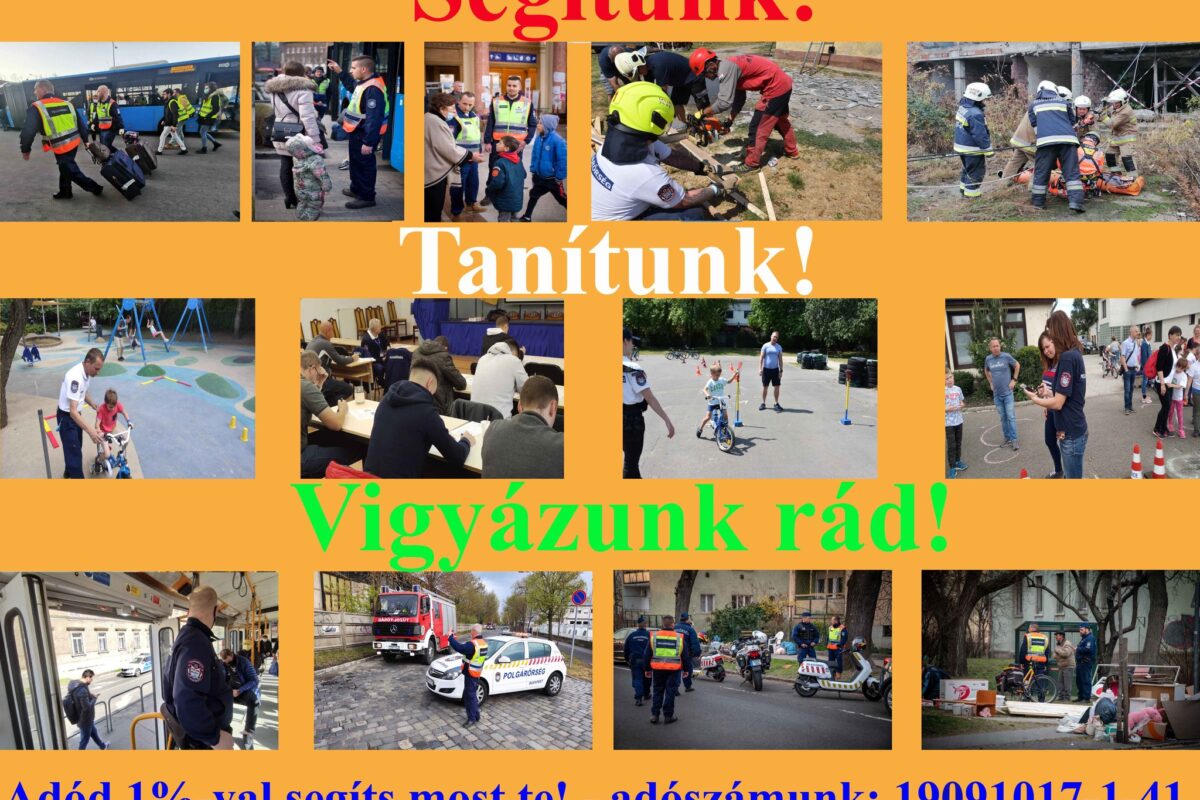 Segítünk, Tanítunk, Vigyázunk rád!...